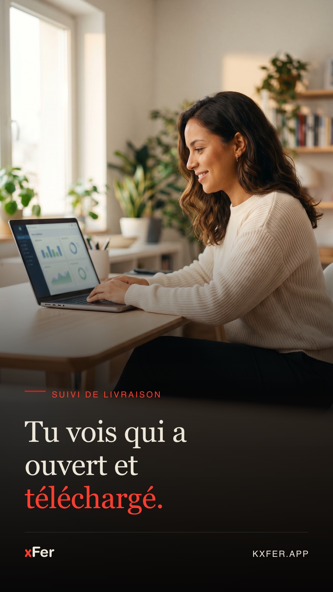 Tu vois qui a ouvert et téléchargé.